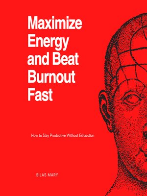 cover image of Maximize Energy and Beat Burnout Fast